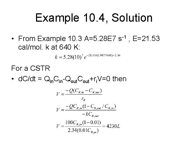 Example 10. 4, Solution • From Example 10. 3 A=5. 28 E 7 s-1