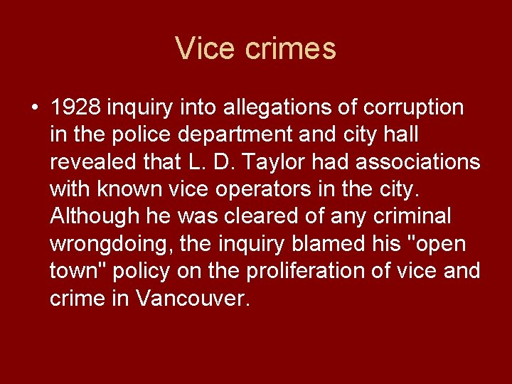Vice crimes • 1928 inquiry into allegations of corruption in the police department and Vice crimes • 1928 inquiry into allegations of corruption in the police department and
