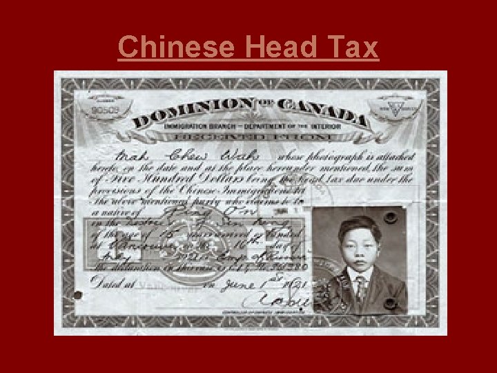 Chinese Head Tax Chinese Head Tax