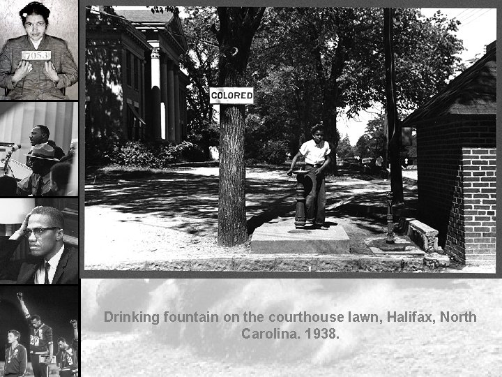 Drinking fountain on the courthouse lawn, Halifax, North Carolina. 1938. 