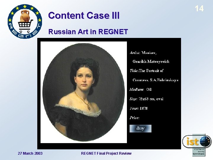 Content Case III Russian Art in REGNET 27 March 2003 REGNET Final Project Review