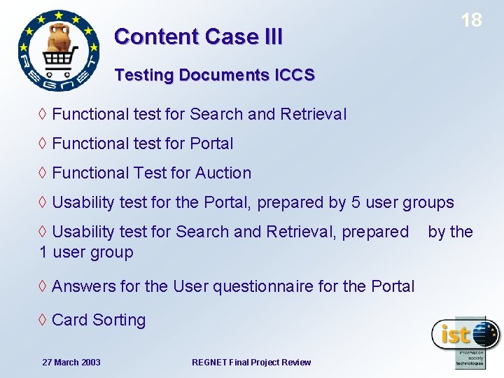 18 Content Case III Testing Documents ICCS ◊ Functional test for Search and Retrieval