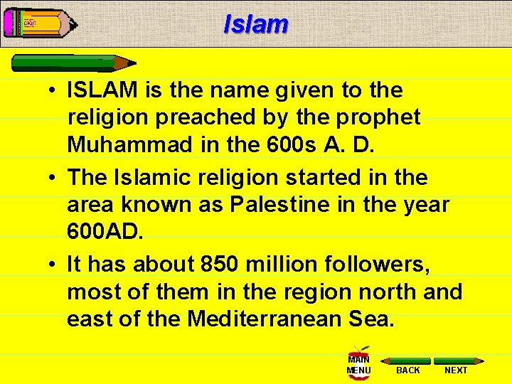 Islam • ISLAM is the name given to the religion preached by the prophet