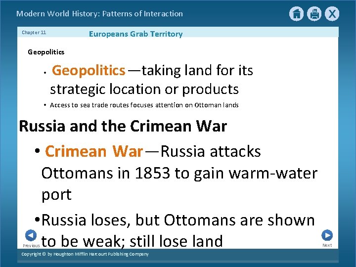 Modern World History: Patterns of Interaction Europeans Grab Territory Chapter 11 Geopolitics • Geopolitics