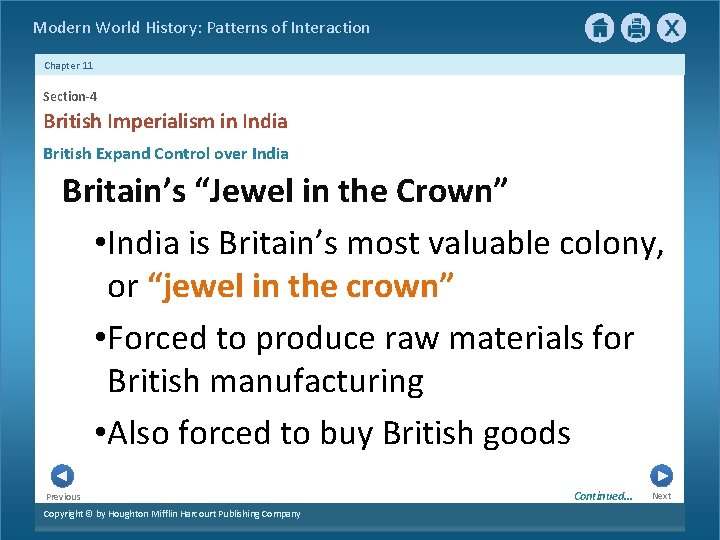 Modern World History: Patterns of Interaction Chapter 11 Section-4 British Imperialism in India British