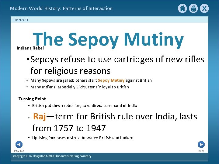 Modern World History: Patterns of Interaction Chapter 11 The Sepoy Mutiny Indians Rebel •