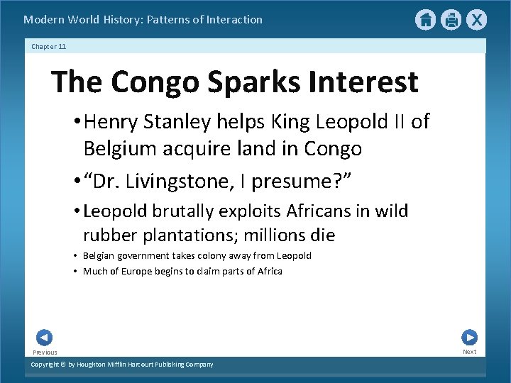 Modern World History: Patterns of Interaction Chapter 11 The Congo Sparks Interest • Henry