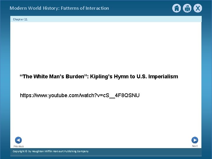 Modern World History: Patterns of Interaction Chapter 11 “The White Man’s Burden”: Kipling’s Hymn