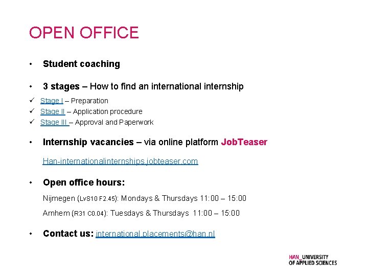 OPEN OFFICE • Student coaching • 3 stages – How to find an international