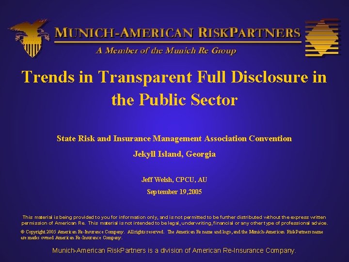 Trends in Transparent Full Disclosure in the Public Sector State Risk and Insurance Management
