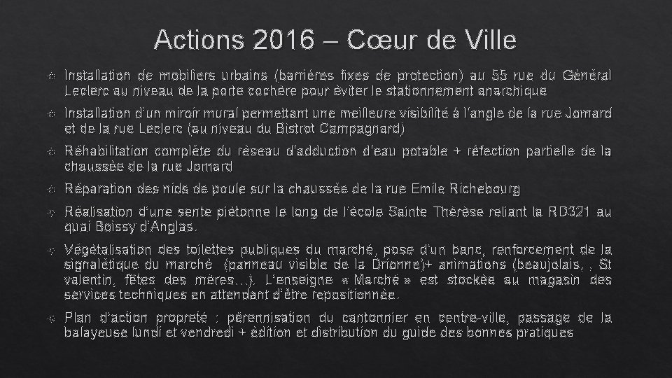 Actions 2016 – Cœur de Ville Installation de mobiliers urbains (barrières fixes de protection)
