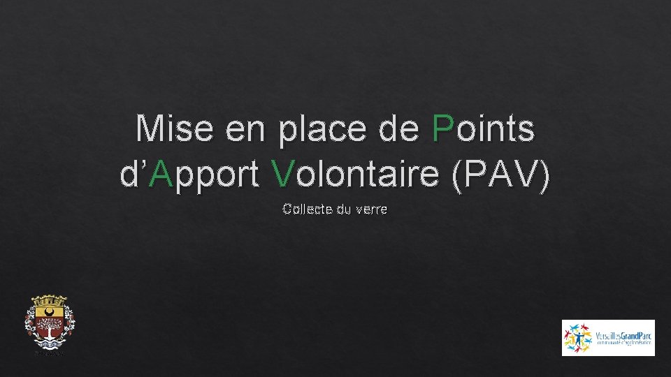 Mise en place de Points d’Apport Volontaire (PAV) Collecte du verre 