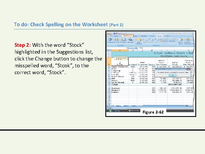 To do: Check Spelling on the Worksheet (Part 2) Step 2: With the word