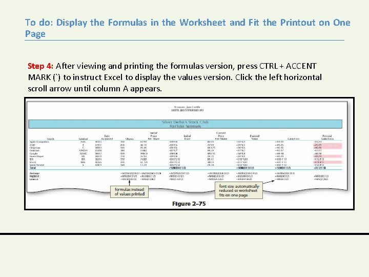 To do: Display the Formulas in the Worksheet and Fit the Printout on One