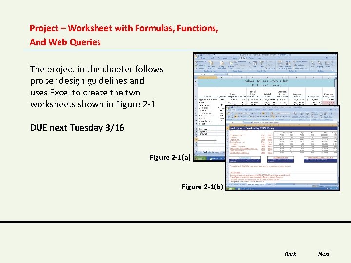 Project – Worksheet with Formulas, Functions, And Web Queries The project in the chapter