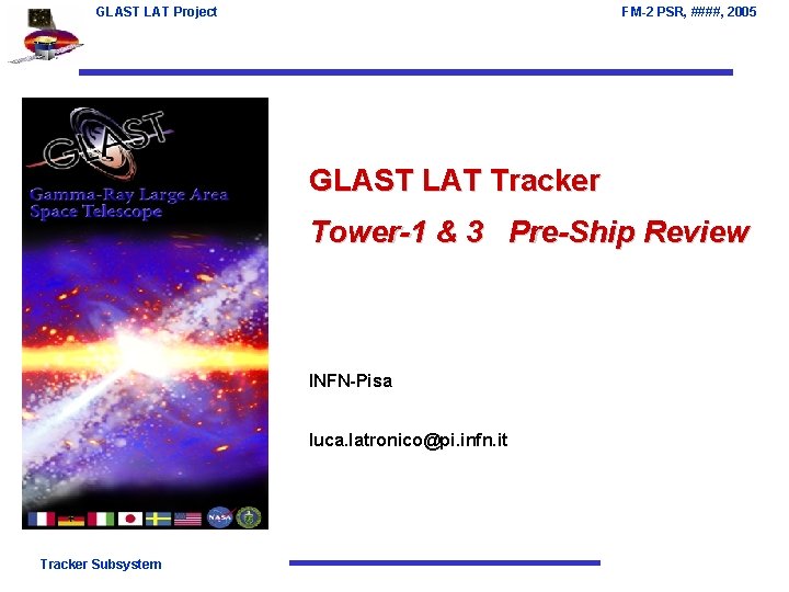 GLAST LAT Project FM-2 PSR, ####, 2005 GLAST LAT Tracker Tower-1 & 3 Pre-Ship