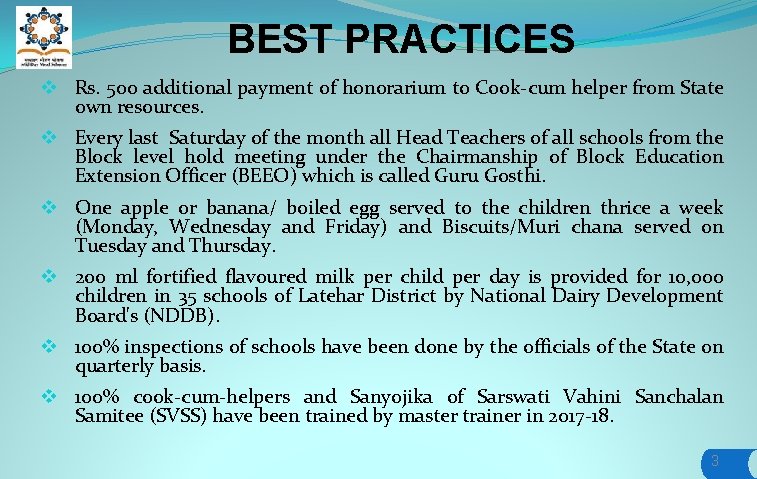BEST PRACTICES v Rs. 500 additional payment of honorarium to Cook-cum helper from State