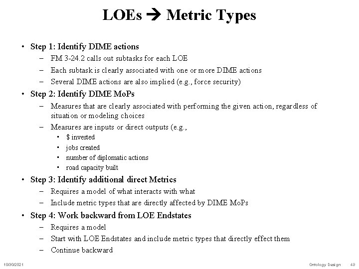 LOEs Metric Types • Step 1: Identify DIME actions – FM 3 -24. 2