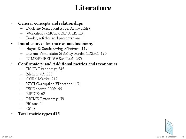 Literature • General concepts and relationships – Doctrine (e. g. , Joint Pubs, Army