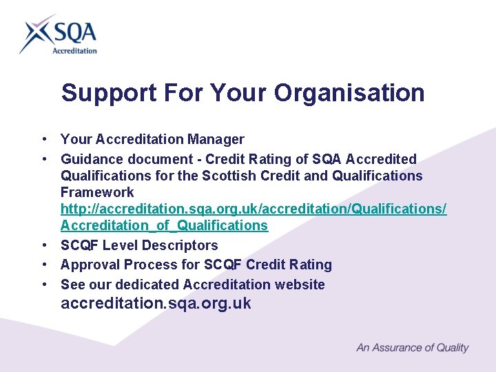 Support For Your Organisation • Your Accreditation Manager • Guidance document - Credit Rating
