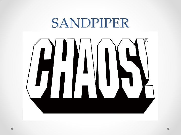 SANDPIPER SANDPIPER