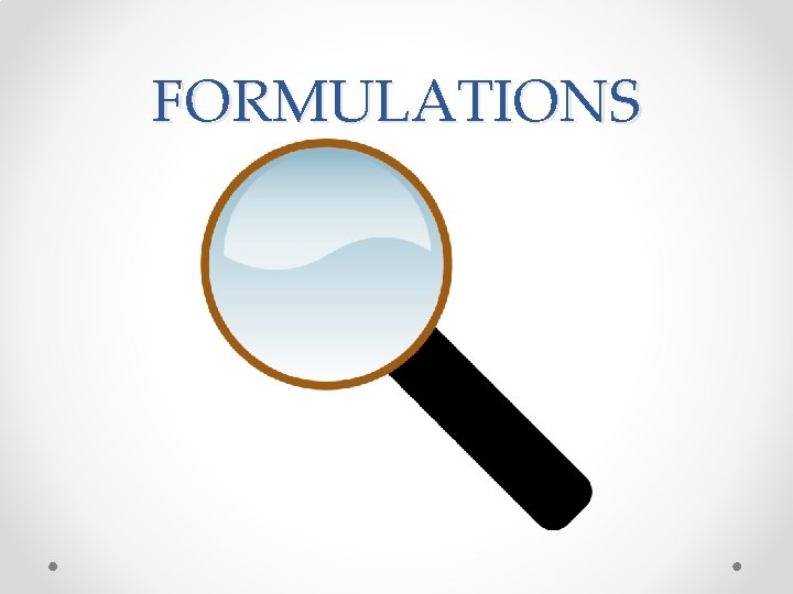 FORMULATIONS FORMULATIONS