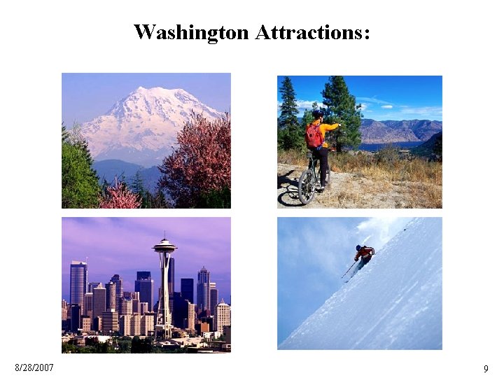 Washington Attractions: 8/28/2007 9 