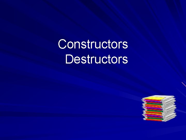 Constructors Destructors 