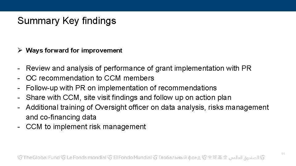 Summary Key findings Ø Ways forward for improvement - Review and analysis of performance