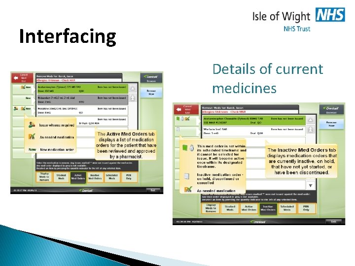 Interfacing Details of current medicines 