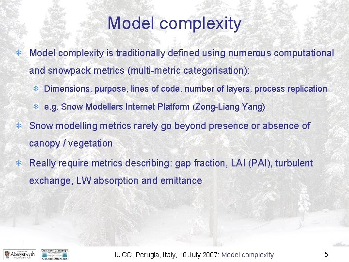 Model complexity is traditionally defined using numerous computational and snowpack metrics (multi-metric categorisation): Dimensions,