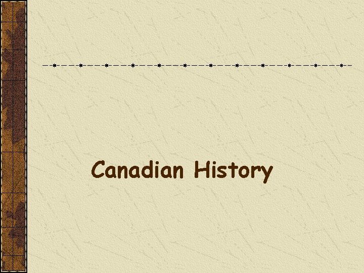 Canadian History 