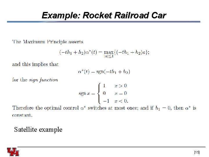 Example: Rocket Railroad Car Satellite example [15] 