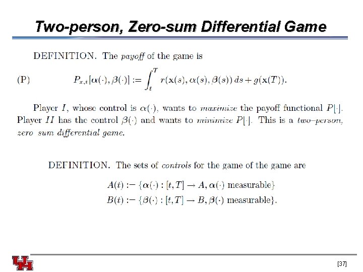 Two-person, Zero-sum Differential Game [37] 