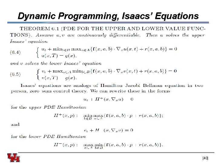 Dynamic Programming, Isaacs’ Equations [40] 