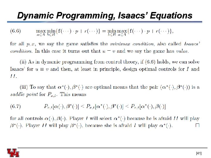 Dynamic Programming, Isaacs’ Equations [41] 