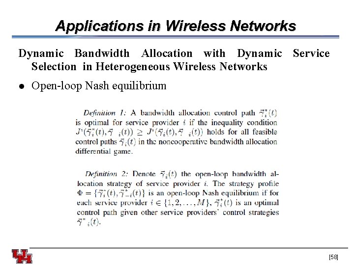 Applications in Wireless Networks Dynamic Bandwidth Allocation with Dynamic Service Selection in Heterogeneous Wireless