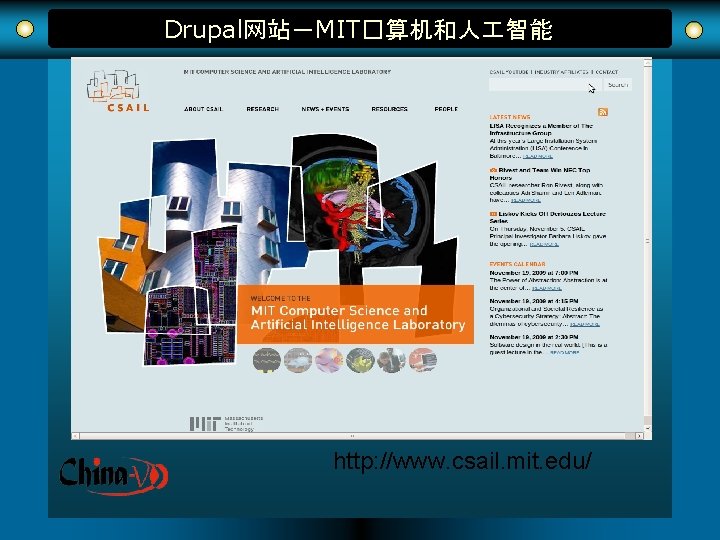 Drupal网站－MIT�算机和人 智能 http: //www. csail. mit. edu/ 