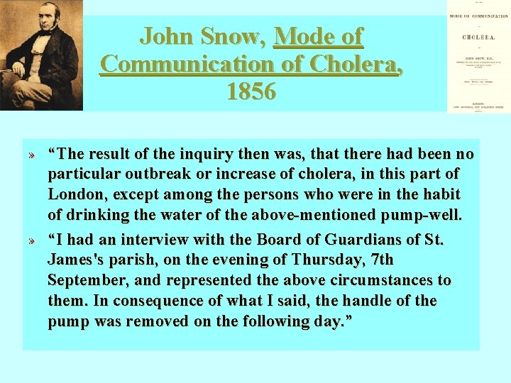 John Snow, Mode of Communication of Cholera, 1856 » “The result of the inquiry John Snow, Mode of Communication of Cholera, 1856 » “The result of the inquiry