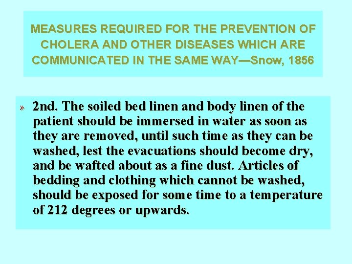 MEASURES REQUIRED FOR THE PREVENTION OF CHOLERA AND OTHER DISEASES WHICH ARE COMMUNICATED IN MEASURES REQUIRED FOR THE PREVENTION OF CHOLERA AND OTHER DISEASES WHICH ARE COMMUNICATED IN
