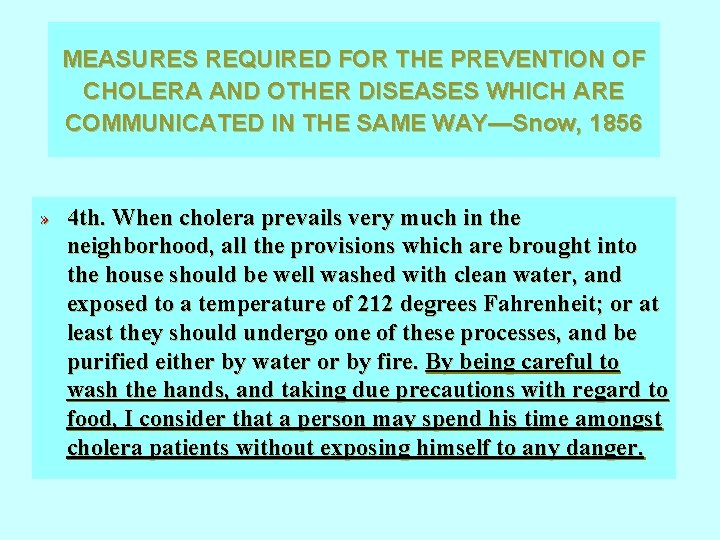 MEASURES REQUIRED FOR THE PREVENTION OF CHOLERA AND OTHER DISEASES WHICH ARE COMMUNICATED IN MEASURES REQUIRED FOR THE PREVENTION OF CHOLERA AND OTHER DISEASES WHICH ARE COMMUNICATED IN