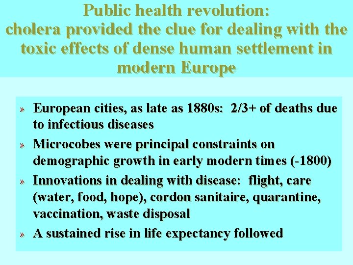 Public health revolution: cholera provided the clue for dealing with the toxic effects of Public health revolution: cholera provided the clue for dealing with the toxic effects of