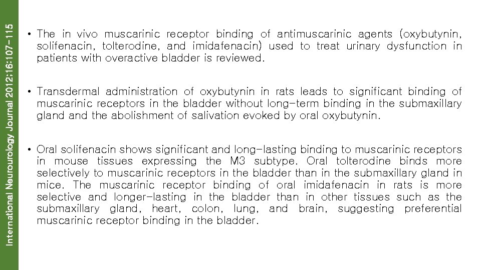 International Neurourology Journal 2012; 16: 107 -115 • The in vivo muscarinic receptor binding