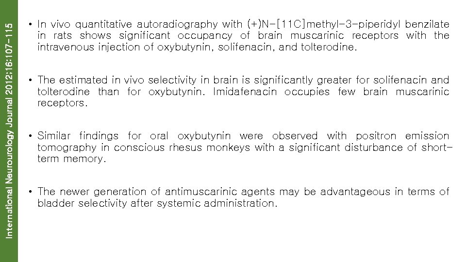 International Neurourology Journal 2012; 16: 107 -115 • In vivo quantitative autoradiography with (+)N-[11