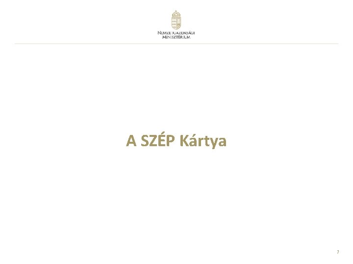 A SZÉP Kártya 7 
