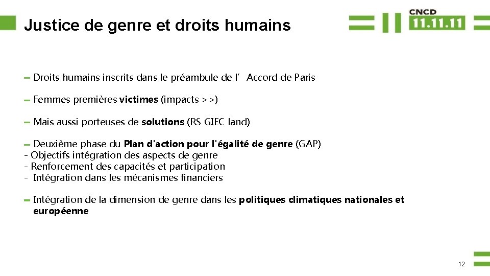 Justice de genre et droits humains Droits humains inscrits dans le préambule de l’Accord