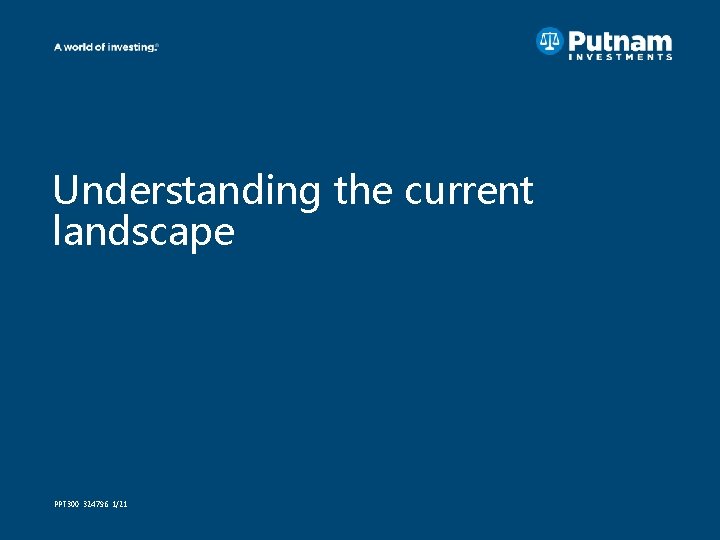 Understanding the current landscape PPT 300 324796 1/21 