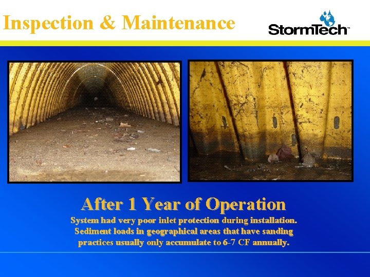 Inspection & Maintenance After 1 Year of Operation System had very poor inlet protection