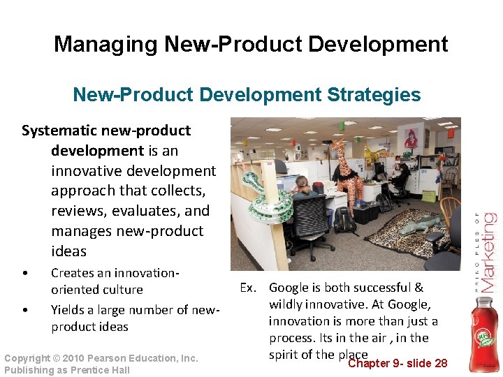 Managing New-Product Development Strategies Systematic new-product development is an innovative development approach that collects,