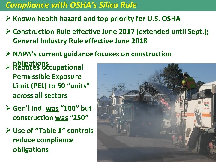 Compliance with OSHA’s Silica Rule Ø Known health hazard and top priority for U. Compliance with OSHA’s Silica Rule Ø Known health hazard and top priority for U.